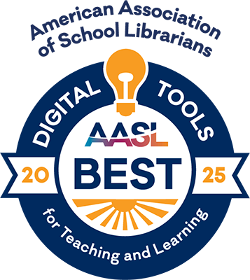 American Association of School Librarians - Digital Tools for Teaching and Learning - Best of 2025 Winner