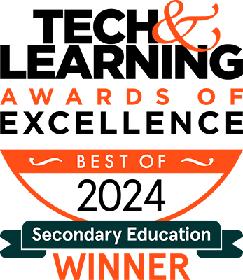 Tech & Learning Awards of Excellence - Best of 2024 Secondary Education Winner